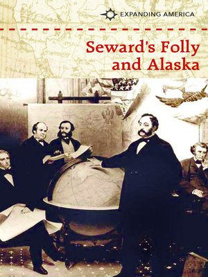 cover image of Seward's Folly and Alaska
